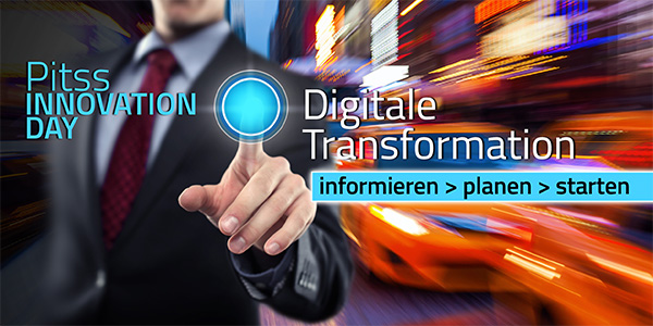 PITSS Innovation Day – Digitale Transformation