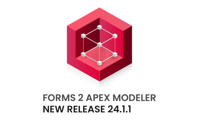 New Forms2APEX Modeler Release 24.1.1